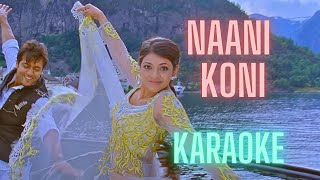 Naani Koni  Karaoke HQ  Suriya Kajal Agarwal  with Lyrics [upl. by Hooker]