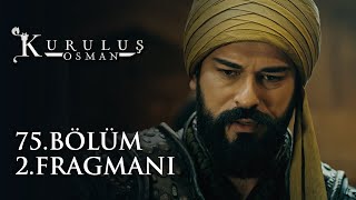 Kuruluş Osman 75 Bölüm 2 Fragmanı [upl. by Zeitler665]