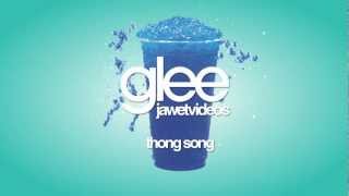 Glee Cast  Thong Song karaoke version [upl. by Inig]