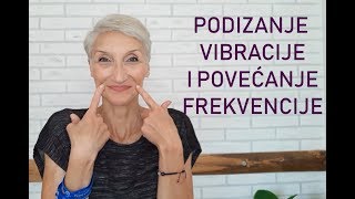 KAKO UVEĆATI FREKVENCIJU I PODIĆI VIBRACIJU [upl. by Rosalie]