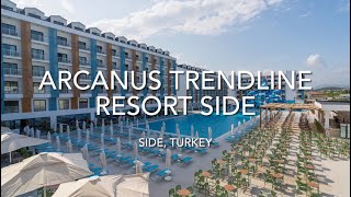 Arcanus Trendline Resort Side Side Turkey [upl. by Cown]