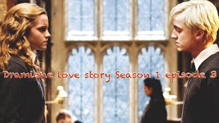 Dramione love story Season 1 episode 3 [upl. by Randa]