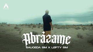 Sauceda SM x Lefty SM  Abrázame [upl. by Ayihsa]