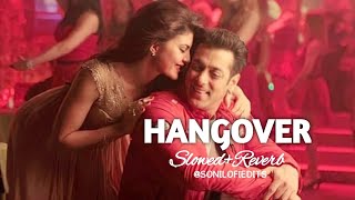 Unbelievable Hangover Cure Lofi Song Exposed SlowedReverb  Salman khan lofi viral lofisongs [upl. by Nimesay888]