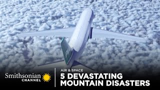 5 Devastating Mountain Disasters 🏔 Air Disasters  Smithsonian Channel [upl. by Caputto]