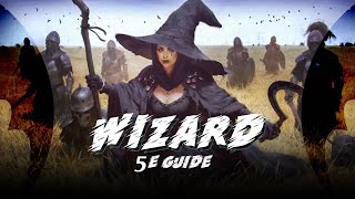 DnD Wizard 5e Guide  Classes for Dungeons and Dragons [upl. by Rosemarie243]