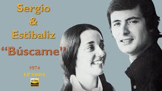 Sergio amp Estibaliz Búscame 1974 LP Vinyl Rip HiRes Wav 48 kHz 16 bits 1536 kbps Estéreo [upl. by Schreibe]