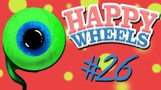 Happy Wheels  Part 26  WORST BIRTHDAY EVER [upl. by Aivuy]