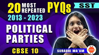 Most Repeated Questions from Political Parties 🔥 Class 10 SST PYQs [upl. by Ymiaj]