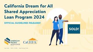 2024 CalHFA Dream for All Program Guidelines Officially Released [upl. by Ecienal]