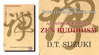 quotAn introduction to Zen Buddhismquot by D T Suzuki  Full Audiobook [upl. by Sisely]