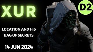 Where is XUR Today Destiny 2 D2 XUR Location and Official Inventory and Loot 14 Jun 2024 6142024 [upl. by Ilsel]