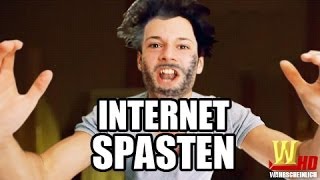 INTERNET SPASTEN  wahrscheinlich gehöre ich nicht dazu [upl. by Okim]