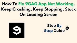 How To Fix 9GAG App Not Working Keep Crashing Keep Stopping Stuck On Loading Screen [upl. by Amalee]