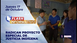 Flash Informativo I Radican proyecto especial de justicia indígena [upl. by Naveb]