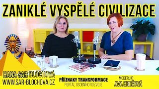 Hana Sar Blochová  Zaniklé vyspělé civilizace na Zemi i v ČR [upl. by Cuhp]