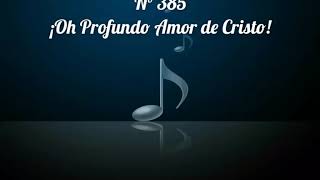 385 ¡Oh Profundo Amor de Cristo Pista [upl. by Notlil348]