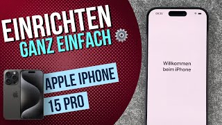 Apple iPhone 15 Pro Ersteinrichtung Konfiguration [upl. by Fancy280]