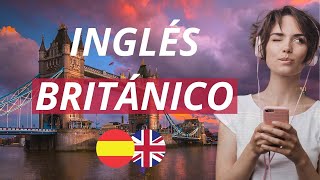 Aprende Inglés Británico Mientras Duermes para principiantes MUY LENTO  Español  Inglés [upl. by Leaper403]