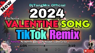 NEW VALENTINE SONG REMIX 2024  TIKTOK LOVESONG REMIX  MY VALENTINE SONGS REMIX FT DJTANGMIX ❤️💓 [upl. by Roeser]