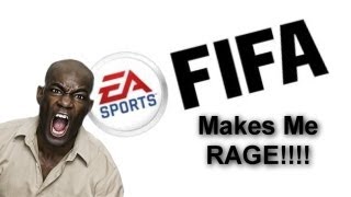 FIFA MAKES ME RAGE [upl. by Ahsiena]