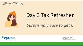 CFE Day 3  Tax Refresher  Part 1 [upl. by Hurless]