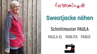 Sweatjacke nähen mit Paula von farbenmix [upl. by Nelag]