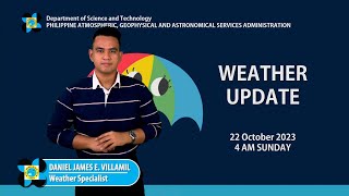 Public Weather Forecast issued at 4AM  October 22 2023 [upl. by Sergeant]