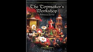 The Toymaker’s Workshop  Rebecca G Jarvis with Score [upl. by Attaymik93]