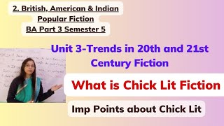 Chick Lit Fiction in English literatureBritish American and Indian Popular FictionChick lit [upl. by Ahsan]