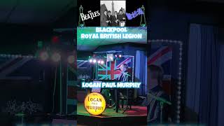 THE BEATLES quotOBLADI OBLADAquot LIVE COVER BY LOGAN PAUL MURPHY AT BLACKPOOL ROYAL BRITISH LEGION [upl. by Angil]