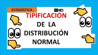 🔴TIPIFICACIÓN DISTRIBUCIÓN NORMAL  ESTADÍSTICA  NO TE LO PIERDAS FÁCIL Y RÁPIDO 👈🔴 [upl. by Abey213]