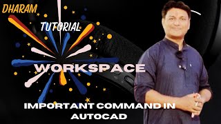 Workspace in Autocad ll Some Important command ll [upl. by Eilsek423]