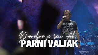 Parni valjak feat Bajaga  Godine prolaze Dovoljno je reći Aki Arena Zagreb [upl. by Ecinert982]