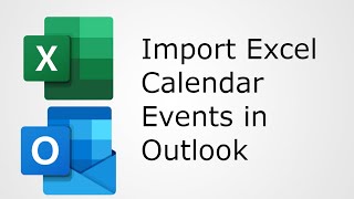 Create Calendar Events in Excel and Import Them In Outlook [upl. by Lemor]