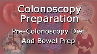 Colonoscopy Preparation  PreColonoscopy Diet And Bowel Prep [upl. by Akimit]