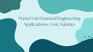 Universities amp Programs for Quantitative Finance Application Deadlines Checklist Costs Salaries [upl. by Noryv60]