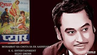 MOHABBAT KA CHOTA SA EK AASHIYANA  KISHORE KUMAR  PYAR1950 [upl. by Moclam]