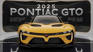 Pontiac GTO is Back NEW 2025 Pontiac GTO Facelift Official Reveal  FIRST LOOK [upl. by Anirt]