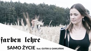 FARBEN LEHRE feat Gutek amp Gawliński  Samo życie Official Video 2023 [upl. by Maxa]