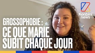 La violence de la grossophobie au quotidien  Le témoignage de Marie  Konbini [upl. by Iy460]