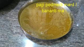 Pajji pedmedi mard bananti maddualso given during first periods  helps to gain weight [upl. by Pierre467]