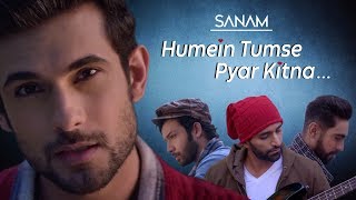 Humein Tumse Pyar Kitna  Sanam [upl. by Vassar717]