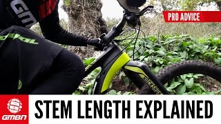 Stem Length Explained  Mountain Bike Fit [upl. by Esiuolyram]