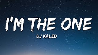 DJ Khaled  Im the One ft Justin Bieber Chance the Rapper Lil Wayne Lyrics [upl. by Dnana]