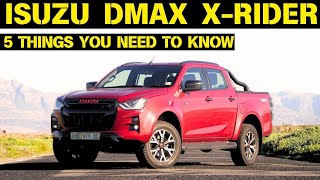 2024 Isuzu DMAX 19L XRider 4x4 Double Cab Bakkie  5 Reasons you should know about it [upl. by Leod957]