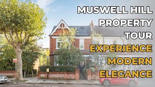 Muswell Hill Property Tour Experience Modern Elegance [upl. by Krahmer]