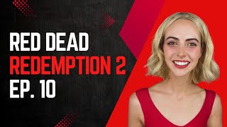 RDR2 First Playthrough  Ep 10 [upl. by Olra]