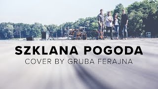 Lombard  Szklana Pogoda cover by Aga Smoleń i GRUBA FERAJNA [upl. by Nnayllehs]