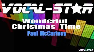 Paul McCartney  Wonderful Christmas Time Karaoke Version with Lyrics HD VocalStar Karaoke [upl. by Gies]